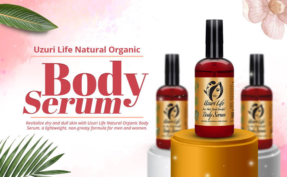 Uzuri Life All Natural Body Serum - Smooth, Hydrate & Reduce Scars