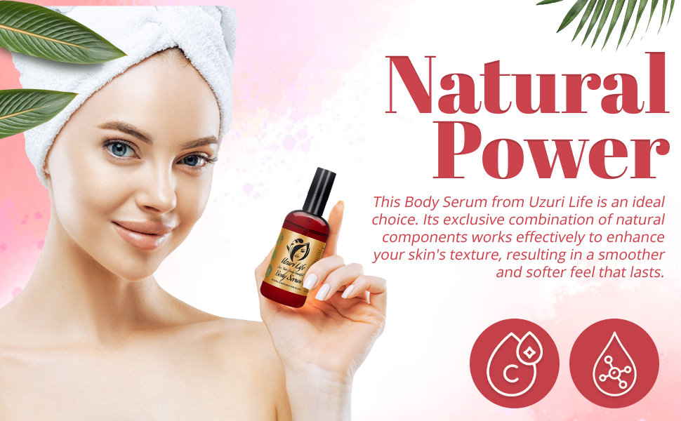 Uzuri Life All Natural Body Serum - Smooth, Hydrate & Reduce Scars